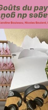 Exposition - Goûts du paysage / Paysages du goût_La Léchère - Visuel expo