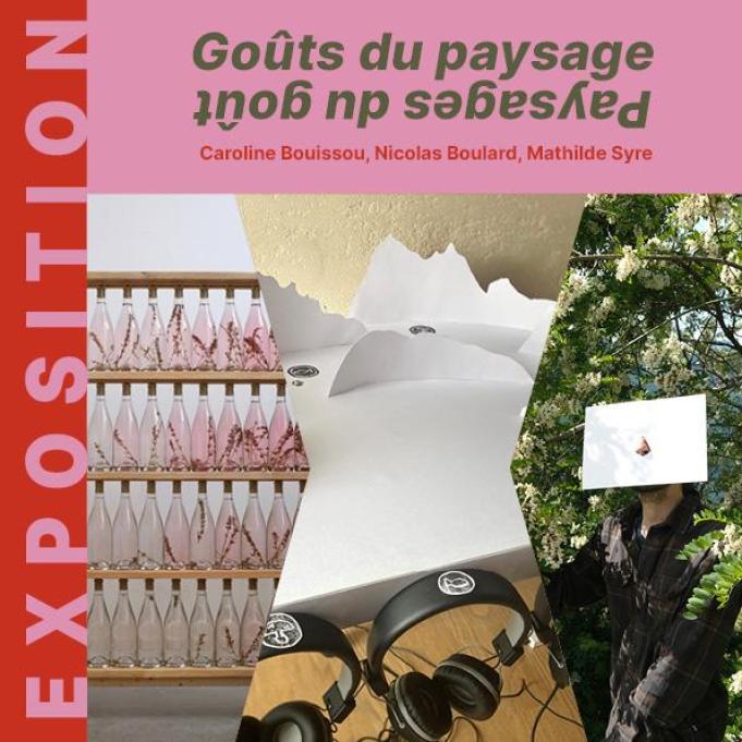 Exposition - Goûts du paysage / Paysages du goût_La Léchère - Visuel expo