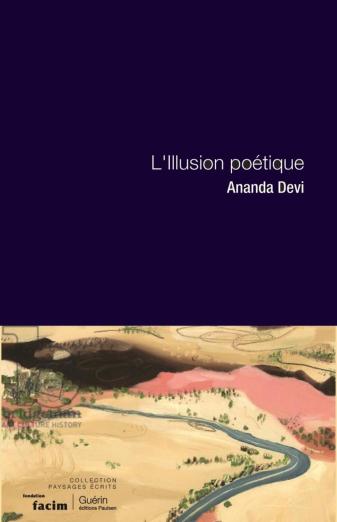 couverture du livre L'illusion poétique d'Ananda Devi