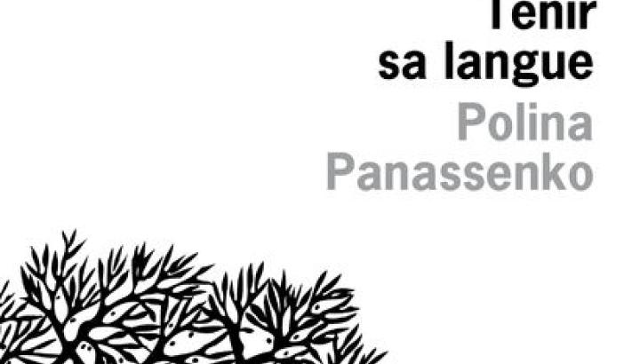 &quot;Tenir sa langue&quot;, Polina Panassenko - &quot;Tenir sa langue&quot;, Polina Panassenko