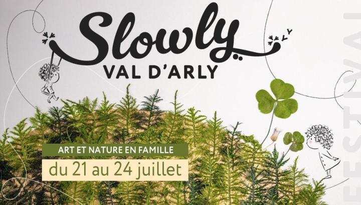 Festival Slowly Val d'Arly - Festival Slowly Val d'Arly du 21 au 24 juillet