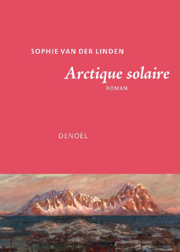 couverture du livre Arctique solaire, sélectionné pour le prix Paysages écrits de la Fondation Facim
