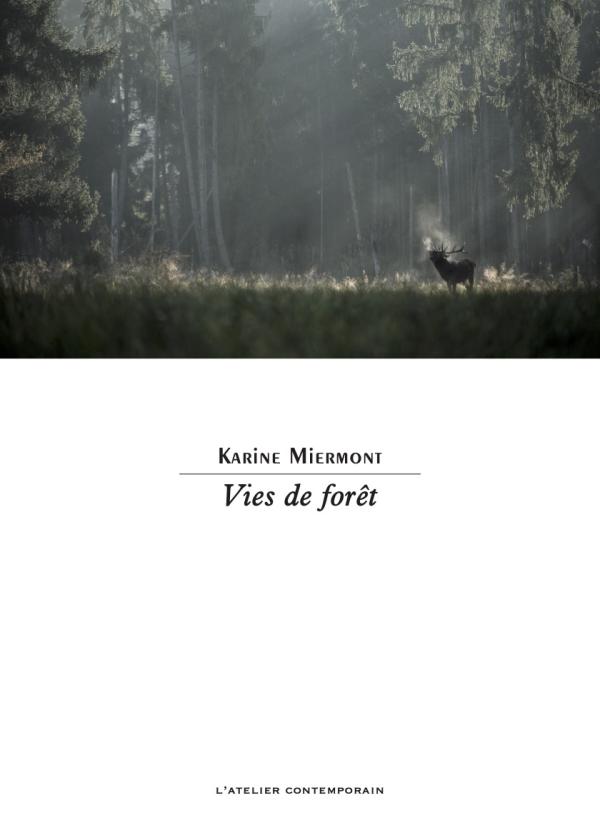 couverture Vies de forêt de Karine Miermont