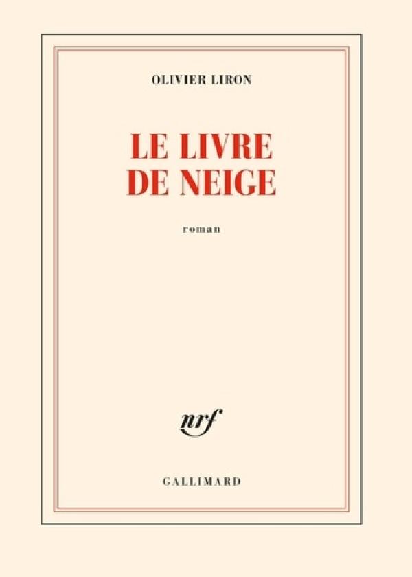 Couverture du Livre de Neige d'Olivier Liron
